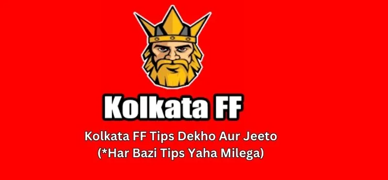 Kolkata FF Tips Dekho Aur Jeeto (*Har Bazi Tips Yaha Milega)